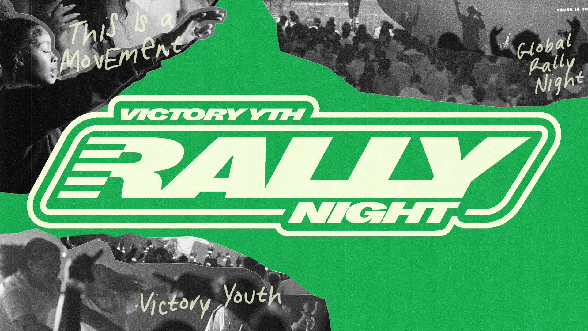 Global Youth Rally Night - Victory Church